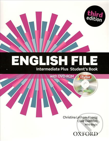 New English File: Intermediate Plus - Student&#039;s Book + Online - Clive Oxenden, Christina Latham-Koenig, Oxford University Press, 2019