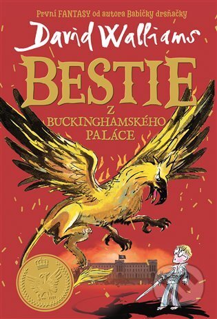E-kniha: Bestie z Buckinghamského paláce (David Walliams). Argo, 2021 E-kniha: Bestie z Buckinghamského paláce (David Walliams). Argo, 2021