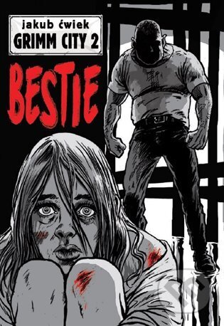 E-kniha: Bestie (Jakub Ćwiek). Argo, 2021 E-kniha: Bestie (Jakub Ćwiek). Argo, 2021