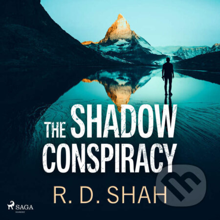 Audiokniha: The Shadow Conspiracy (EN) (R.D. Shah). Saga Egmont, 2021 Audiokniha: The Shadow Conspiracy (EN) (R.D. Shah). Saga Egmont, 2021