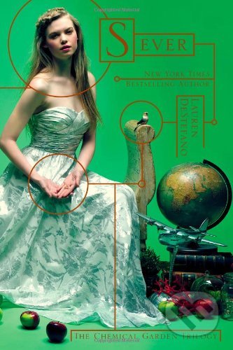 Kniha: Sever (Lauren DeStefano). Simon & Schuster, 2013 Kniha: Sever (Lauren DeStefano). Simon & Schuster, 2013