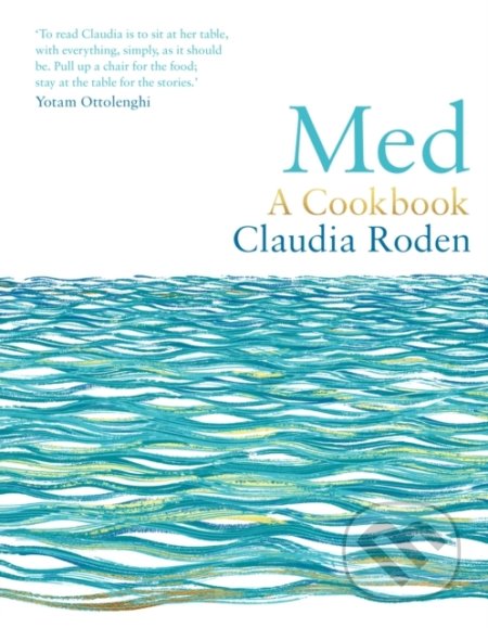 Kniha: Med (Claudia Roden). Ebury, 2021 Kniha: Med (Claudia Roden). Ebury, 2021