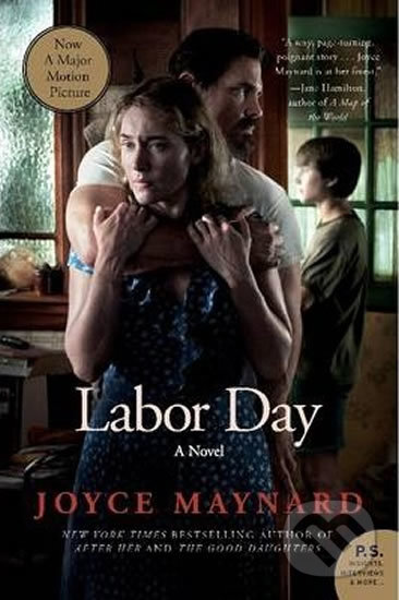 Kniha: Labor Day - A Novel (Joyce Maynard). HarperCollins, 2014 Kniha: Labor Day - A Novel (Joyce Maynard). HarperCollins, 2014