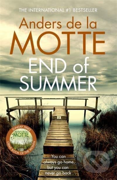 Kniha: End Of Summer (Anders De La Motte). Zaffre, 2021 Kniha: End Of Summer (Anders De La Motte). Zaffre, 2021