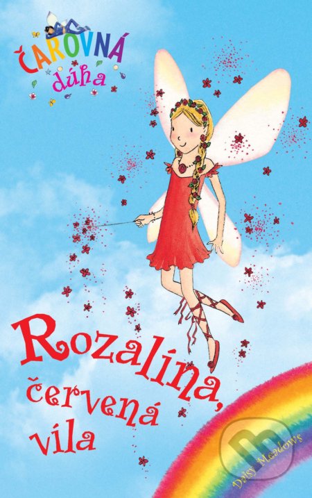 Kniha: Rozalína, červená víla (Daisy Meadows). Slovart, 2021 Kniha: Rozalína, červená víla (Daisy Meadows). Slovart, 2021