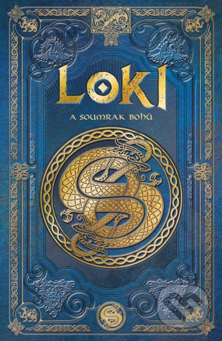 Kniha: Loki a soumrak bohů (Aranzazu Serrano Lorenzo). CPRESS, 2021 Kniha: Loki a soumrak bohů (Aranzazu Serrano Lorenzo). CPRESS, 2021