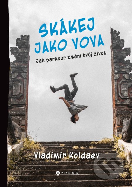 Kniha: Skákej jako Vova (Michaela Tučková a Vladimir Koldaev). CPRESS, 2021 Kniha: Skákej jako Vova (Michaela Tučková a Vladimir Koldaev). CPRESS, 2021
