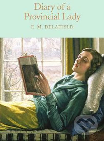 Kniha: Diary of a Provincial Lady (E. M. Delafield). Pan Macmillan, 2016 Kniha: Diary of a Provincial Lady (E. M. Delafield). Pan Macmillan, 2016