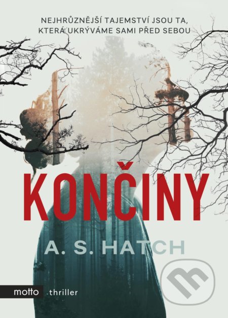 Kniha: Končiny (A.S. Hatch). Motto, 2021 Kniha: Končiny (A.S. Hatch). Motto, 2021
