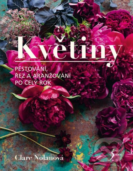 Kniha: Květiny (Clare Nolan). Esence, 2021 Kniha: Květiny (Clare Nolan). Esence, 2021