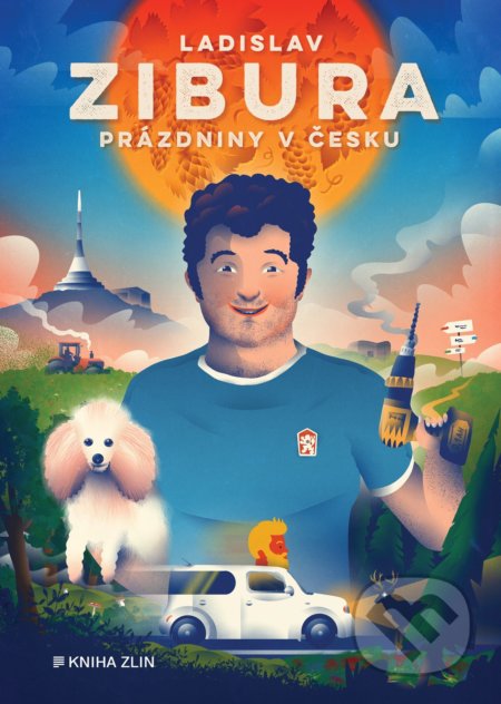 Kniha: Prázdniny v Česku (Ladislav Zibura), 2021 Kniha: Prázdniny v Česku (Ladislav Zibura), 2021