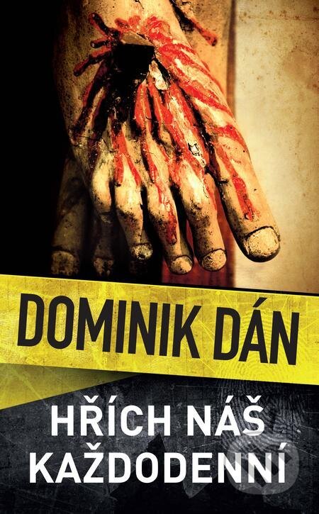 E-kniha: Hřích náš každodenní (Dominik Dán). Slovart CZ, 2021 E-kniha: Hřích náš každodenní (Dominik Dán). Slovart CZ, 2021