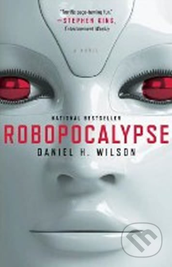 Robopocalypse - Daniel H. Wilson, Vintage, 2012
