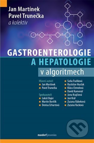 Gastroenterologie a hepatologie v algoritmech - Pavel Martínek, Maxdorf, 2021