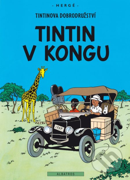 Kniha: Tintin v Kongu (Hergé). Albatros CZ, 2021 Kniha: Tintin v Kongu (Hergé). Albatros CZ, 2021
