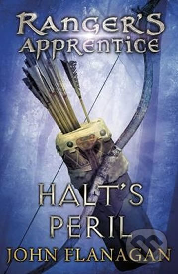 Kniha: Ranger´s Apprentice 9: Halt´s Peril (John Flanagan). Random House, 2011 Kniha: Ranger´s Apprentice 9: Halt´s Peril (John Flanagan). Random House, 2011
