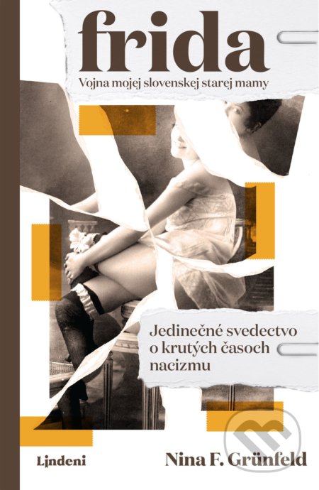 Kniha: Frida (Nina F. Grünfeld). Lindeni, 2021 Kniha: Frida (Nina F. Grünfeld). Lindeni, 2021