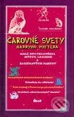 Kniha: Čarovné svety Harryho Pottera (David Colbert). Ikar, 2002 Kniha: Čarovné svety Harryho Pottera (David Colbert). Ikar, 2002