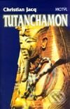 Kniha: Tutanchamon (Christian Jacq). Motýľ, 2002 Kniha: Tutanchamon (Christian Jacq). Motýľ, 2002