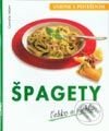 Kniha: Varíme s potešením - Špagety ľahko a rýchlo (Cornelia Adamová). Cesty, 2002 Kniha: Varíme s potešením - Špagety ľahko a rýchlo (Cornelia Adamová). Cesty, 2002
