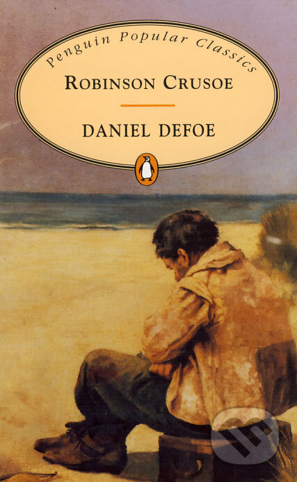 Kniha: Robinson Crusoe (Daniel Defoe). Penguin Books, 1994 Kniha: Robinson Crusoe (Daniel Defoe). Penguin Books, 1994