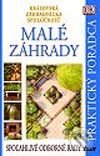 Kniha: Malé záhrady (Autorský kolektív). Ikar, 2002 Kniha: Malé záhrady (Autorský kolektív). Ikar, 2002