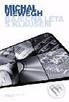 Kniha: Báječná léta s Klausem (Michal Viewegh). Petrov, 2002 Kniha: Báječná léta s Klausem (Michal Viewegh). Petrov, 2002