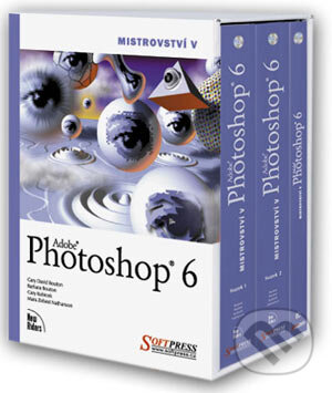 Kniha: Mistrovství v Adobe Photoshop 6 (Barbara Bouton, Gary David Bouton a Gary Kubicek). SoftPress, 2002 Kniha: Mistrovství v Adobe Photoshop 6 (Barbara Bouton, Gary David Bouton a Gary Kubicek). SoftPress, 2002