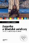 Kniha: Zuzanka a tibetské velehory (Richard Erml). Petrov, 2002 Kniha: Zuzanka a tibetské velehory (Richard Erml). Petrov, 2002