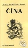 Kniha: Čína (Vladimír Liščák). Libri, 2002 Kniha: Čína (Vladimír Liščák). Libri, 2002