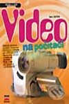 Kniha: Video na počítači (Jan Juřica). Computer Press, 2002 Kniha: Video na počítači (Jan Juřica). Computer Press, 2002