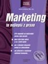 Kniha: Marketing - to nejlepší z praxe (Alison Alsbury a Ros Jay). Computer Press, 2002 Kniha: Marketing - to nejlepší z praxe (Alison Alsbury a Ros Jay). Computer Press, 2002
