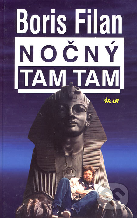 Kniha: Nočný Tam tam (Boris Filan), 2002 Kniha: Nočný Tam tam (Boris Filan), 2002