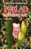 Kniha: Poklad na Zvonovej hore (Eleonóra Gašparová). Slovenské pedagogické nakladateľstvo - Mladé letá, 2002 Kniha: Poklad na Zvonovej hore (Eleonóra Gašparová). Slovenské pedagogické nakladateľstvo - Mladé letá, 2002