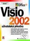 Kniha: Microsoft Visio 2002 - uživatelská příručka (Milan Brož). Computer Press, 2002 Kniha: Microsoft Visio 2002 - uživatelská příručka (Milan Brož). Computer Press, 2002