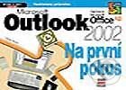 Kniha: Microsoft Outlook 2002 - na první pokus (Tomáš Šimek). Computer Press, 2002 Kniha: Microsoft Outlook 2002 - na první pokus (Tomáš Šimek). Computer Press, 2002