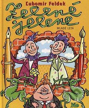 Kniha: Zelené jelene (Ľubomír Feldek). Slovenské pedagogické nakladateľstvo - Mladé letá, 2002 Kniha: Zelené jelene (Ľubomír Feldek). Slovenské pedagogické nakladateľstvo - Mladé letá, 2002