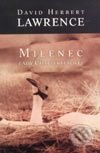 Kniha: Milenec lady Chatterleyovej (David Herbert Lawrence). Slovart, 2002 Kniha: Milenec lady Chatterleyovej (David Herbert Lawrence). Slovart, 2002
