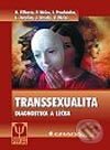 Kniha: Transsexualita (Autorský kolektiv). Grada, 2002 Kniha: Transsexualita (Autorský kolektiv). Grada, 2002