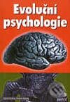Kniha: Evoluční psychologie (Dylan Evans a Oscar Zarate). Portál, 2002 Kniha: Evoluční psychologie (Dylan Evans a Oscar Zarate). Portál, 2002