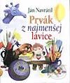 Kniha: Prvák z najmenšej lavice (Ján Navrátil). Slovenské pedagogické nakladateľstvo - Mladé letá, 2002 Kniha: Prvák z najmenšej lavice (Ján Navrátil). Slovenské pedagogické nakladateľstvo - Mladé letá, 2002