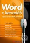 Kniha: Word v kanceláři (Josef Pecinovský). Grada, 2002 Kniha: Word v kanceláři (Josef Pecinovský). Grada, 2002