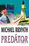 Kniha: Predátor (Michael Ridpath). Ikar, 2002 Kniha: Predátor (Michael Ridpath). Ikar, 2002