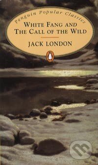 Kniha: White Fang and The Call of the Wild (Jack London). Penguin Books, 1994 Kniha: White Fang and The Call of the Wild (Jack London). Penguin Books, 1994