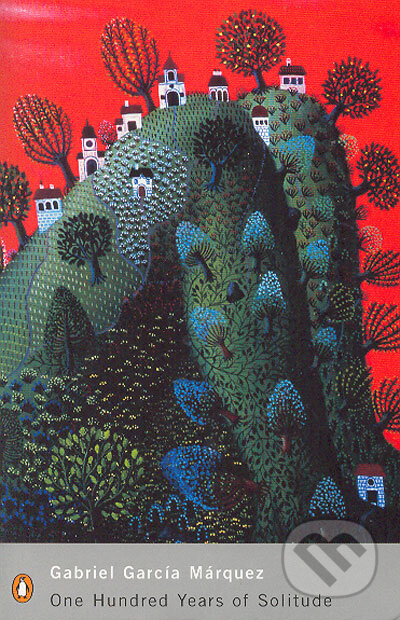 Kniha: One Hundred Years of Solitude (Gabriel García Márquez). Penguin Books, 2001 Kniha: One Hundred Years of Solitude (Gabriel García Márquez). Penguin Books, 2001