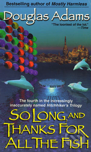 Kniha: So Long, Thanks For All The Fish (Douglas Adams). Pan Books, 1984 Kniha: So Long, Thanks For All The Fish (Douglas Adams). Pan Books, 1984