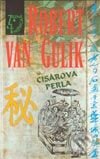 Kniha: Cisárova perla (Robert van Gulik). Slovenský spisovateľ, 2002 Kniha: Cisárova perla (Robert van Gulik). Slovenský spisovateľ, 2002