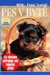 Kniha: Pes v bytě (Pavel Truhlář). Víkend, 2001 Kniha: Pes v bytě (Pavel Truhlář). Víkend, 2001