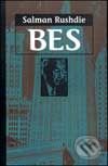 Kniha: Bes (Salman Rushdie). Slovart, 2003 Kniha: Bes (Salman Rushdie). Slovart, 2003