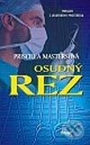 Kniha: Osudný rez (Priscilla Mastersová). Ikar, 2002 Kniha: Osudný rez (Priscilla Mastersová). Ikar, 2002